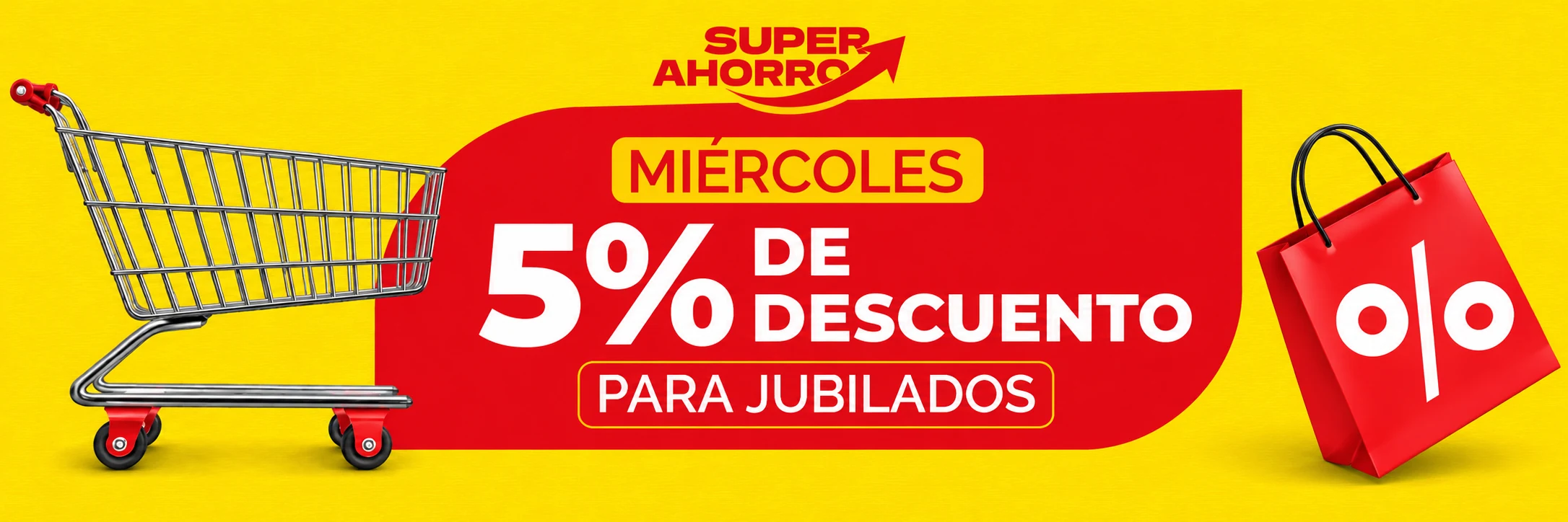 Miércoles: 5% de descuento para jubilados. Súper Ahorro.